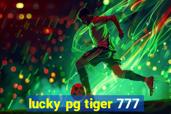 lucky pg tiger 777